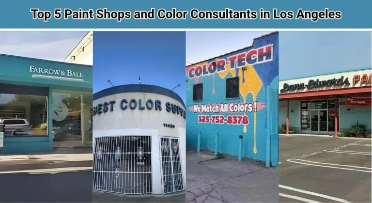 Top 5 Outstanding Paint Shops and Color Consultants in Los Angeles